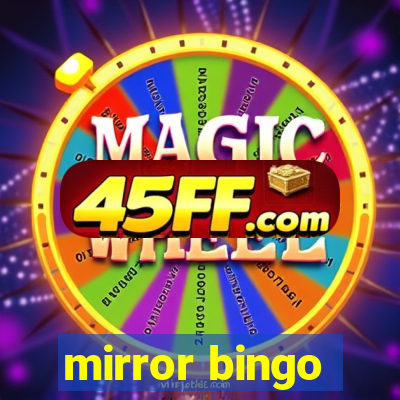 mirror bingo